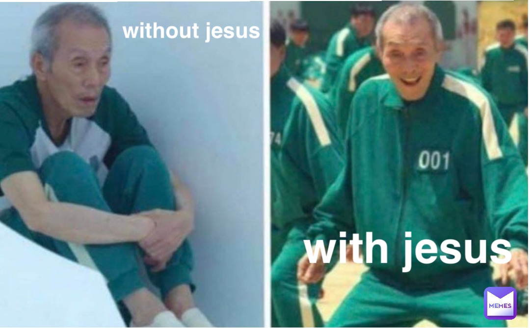 without jesus with jesus