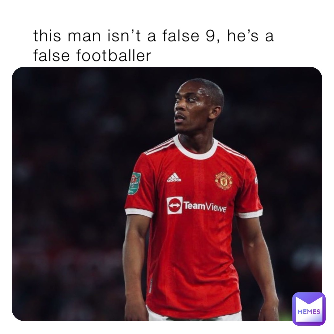 This man isn’t a false 9, he’s a false footballer