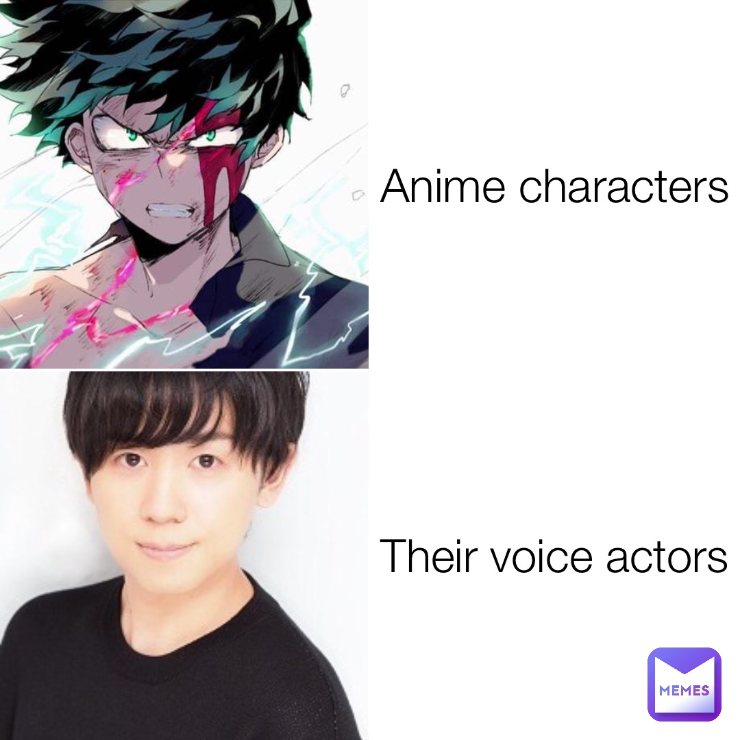 Anime characters Their voice actors