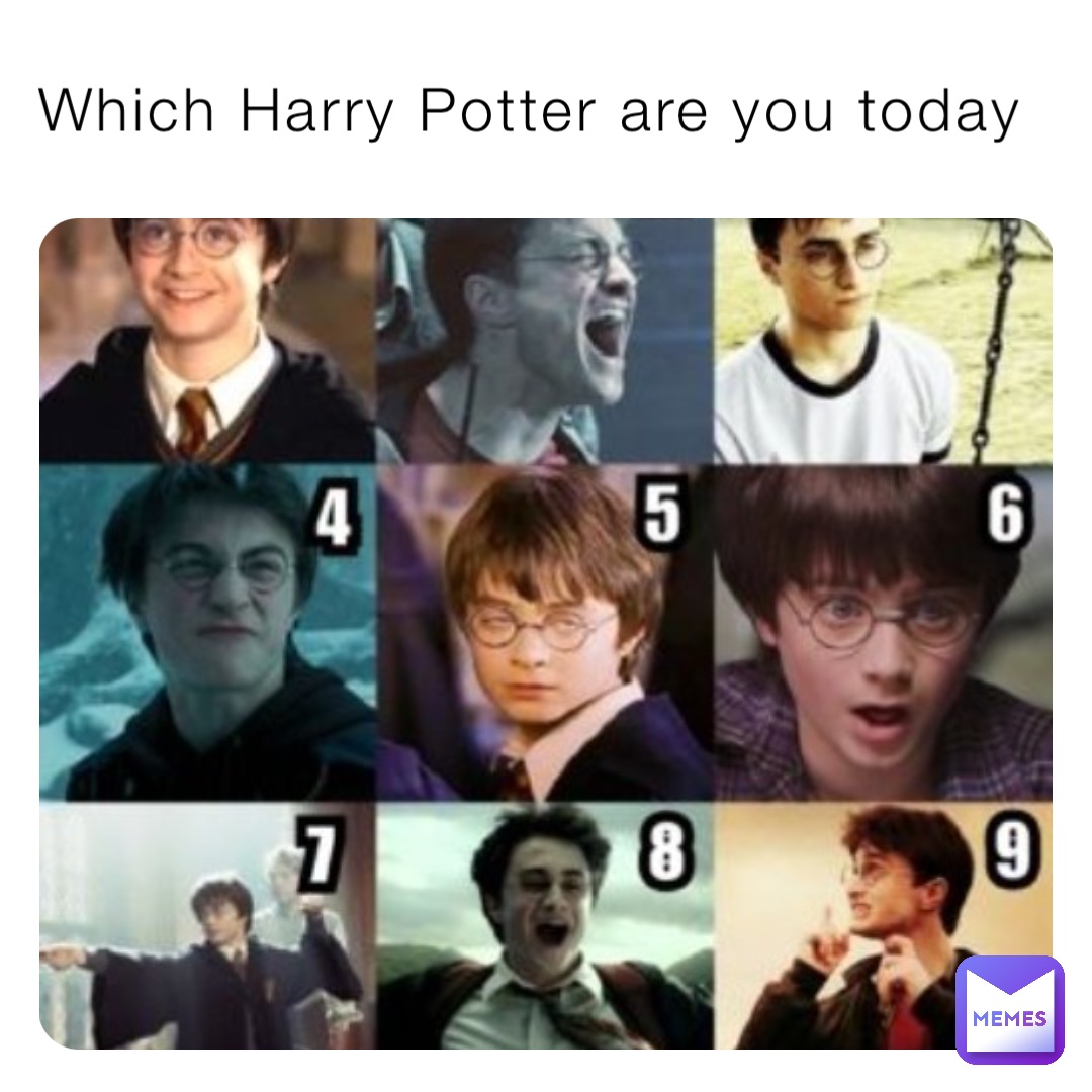 Which Harry Potter are you today