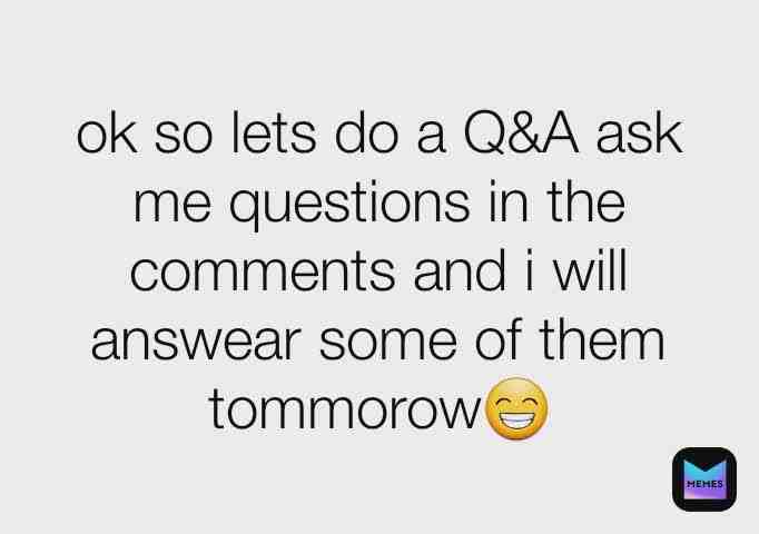 Q&A time!