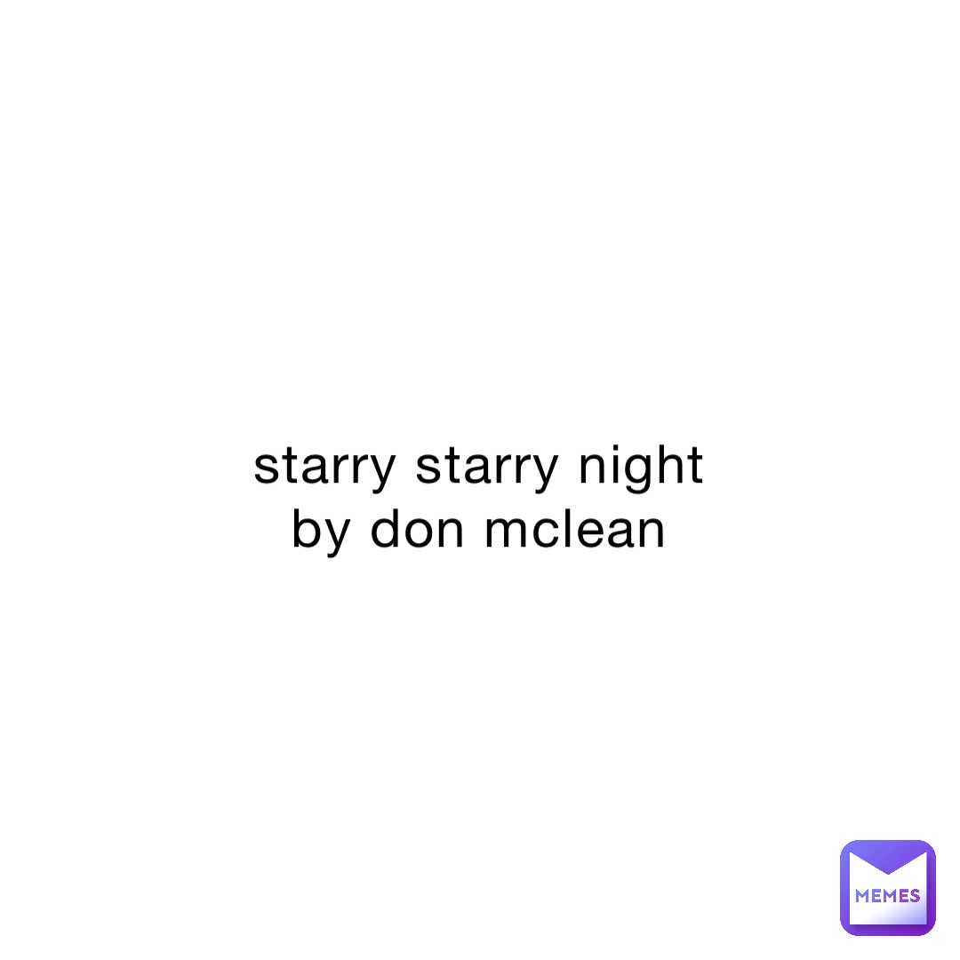 starry starry night by don mclean