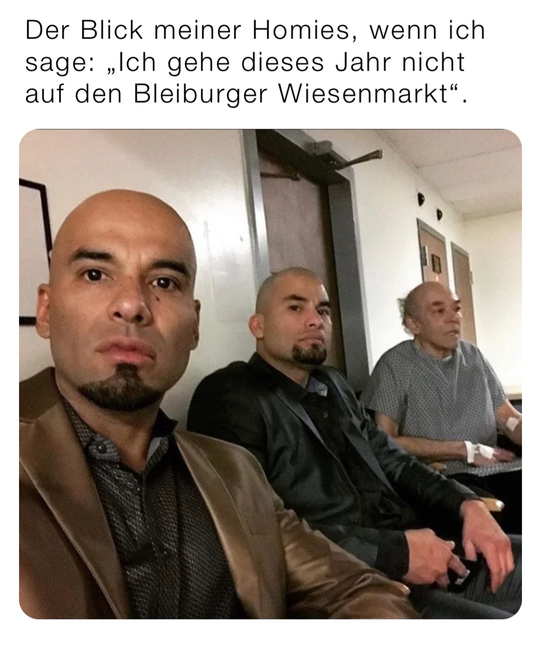 Der Blick meiner Homies, wenn ich sage: „Ich gehe dieses Jahr nicht auf den Bleiburger Wiesenmarkt“.