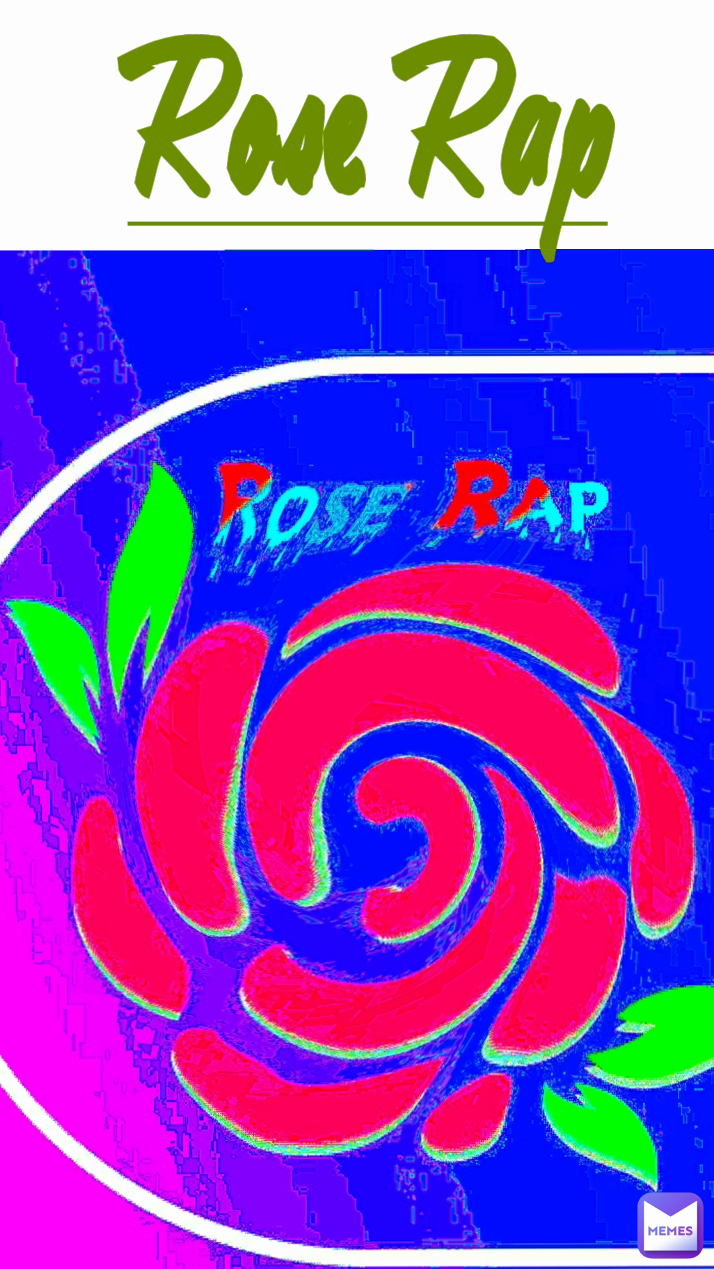 Rose Rap