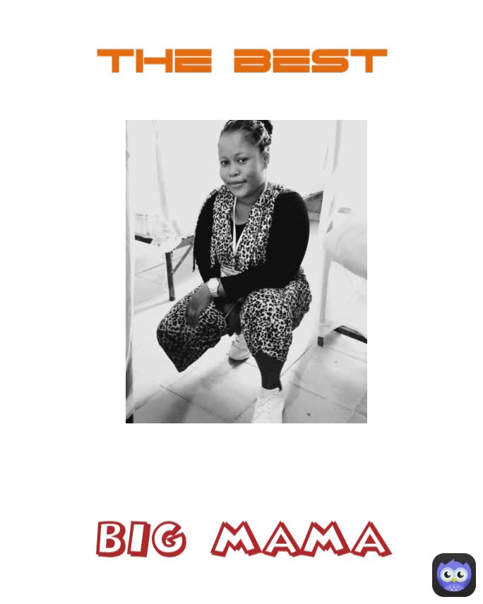 THE BEST BIG MAMA