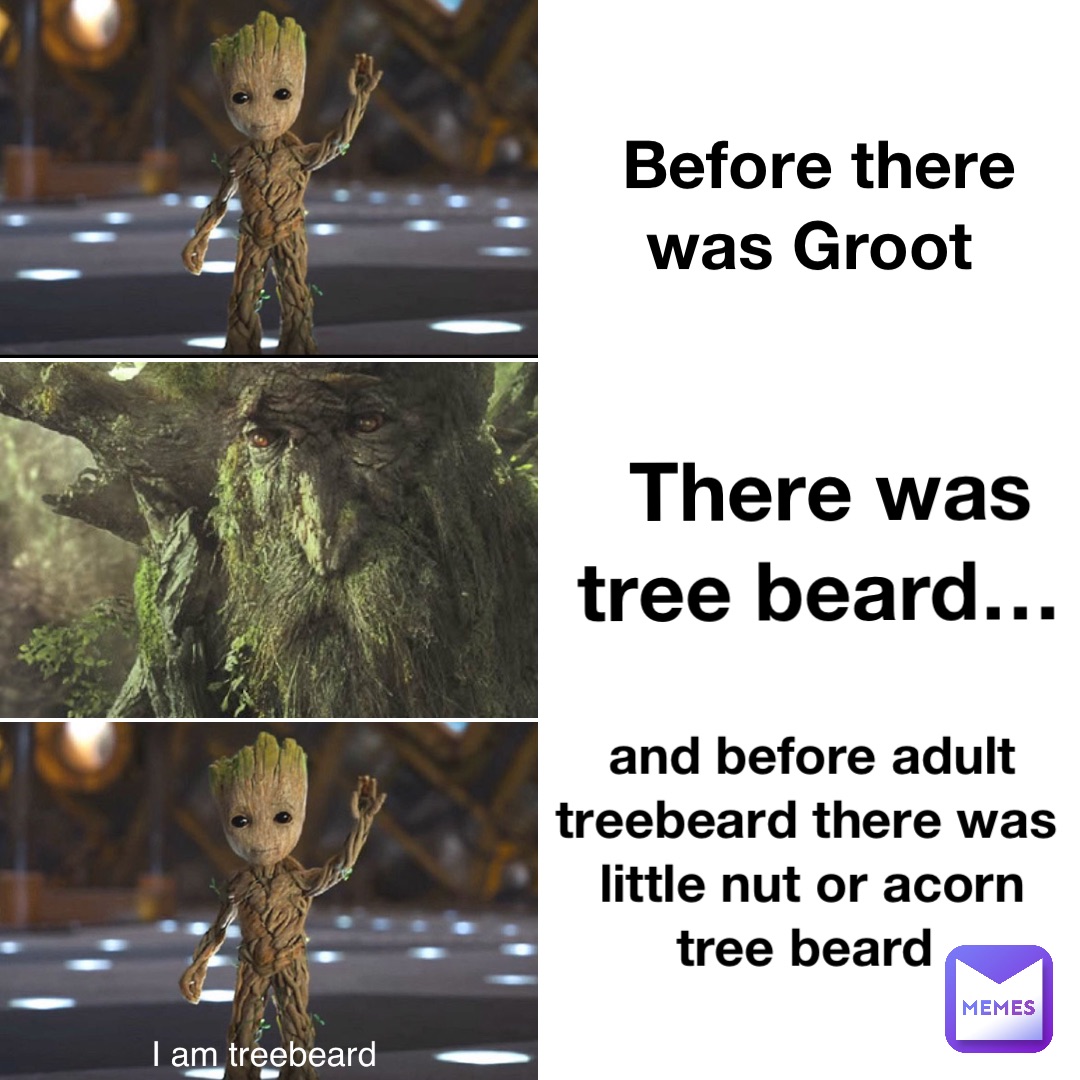Before there was Groot There was tree beard… and before adult treebeard there was little nut or acorn tree beard