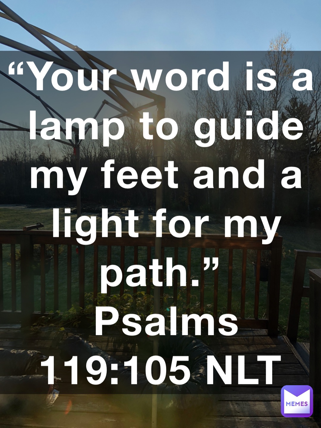 your-word-is-a-lamp-to-guide-my-feet-and-a-light-for-my-path