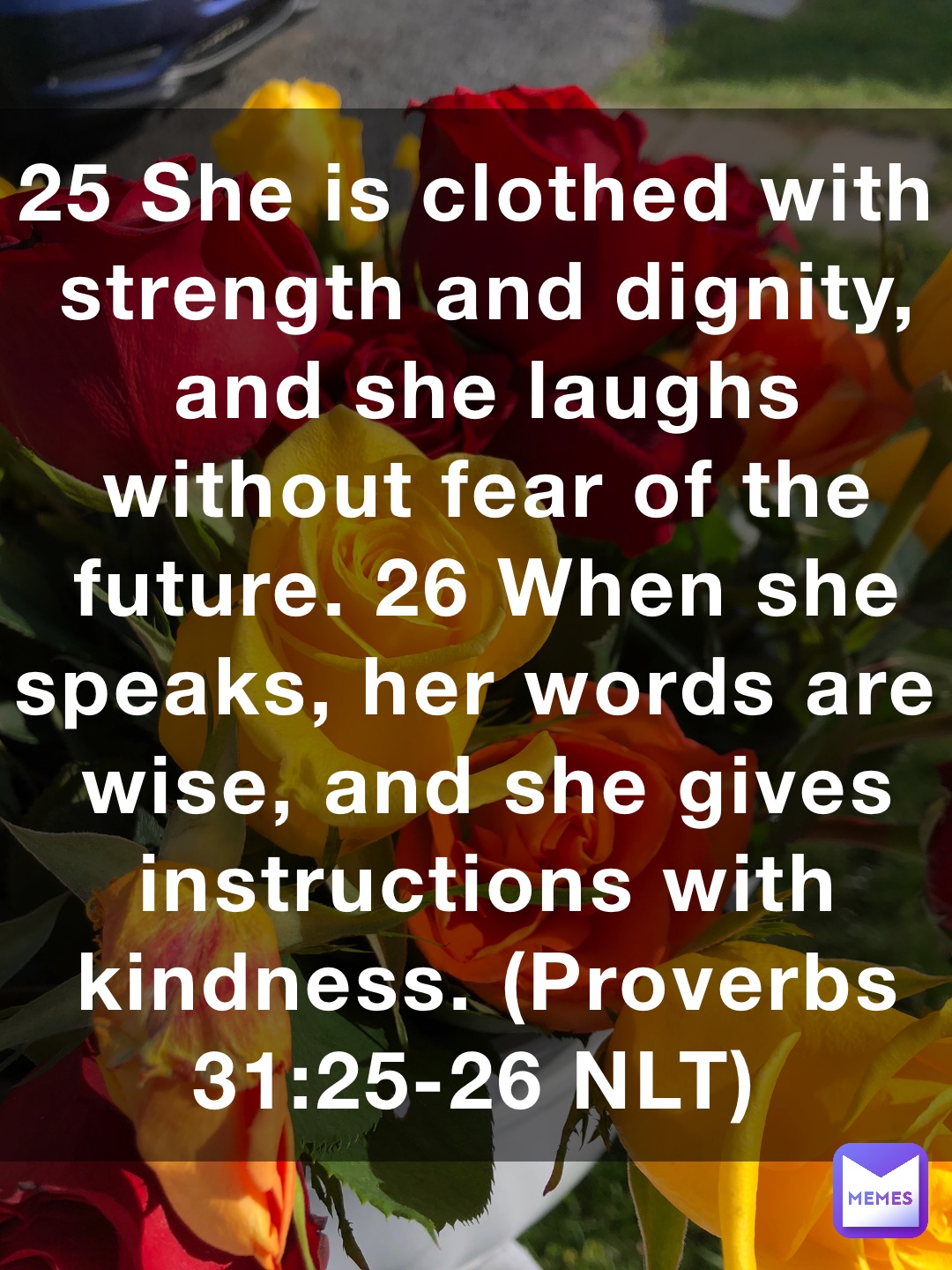 25 She Is Clothed With Strength And Dignity And She Laughs Without 
