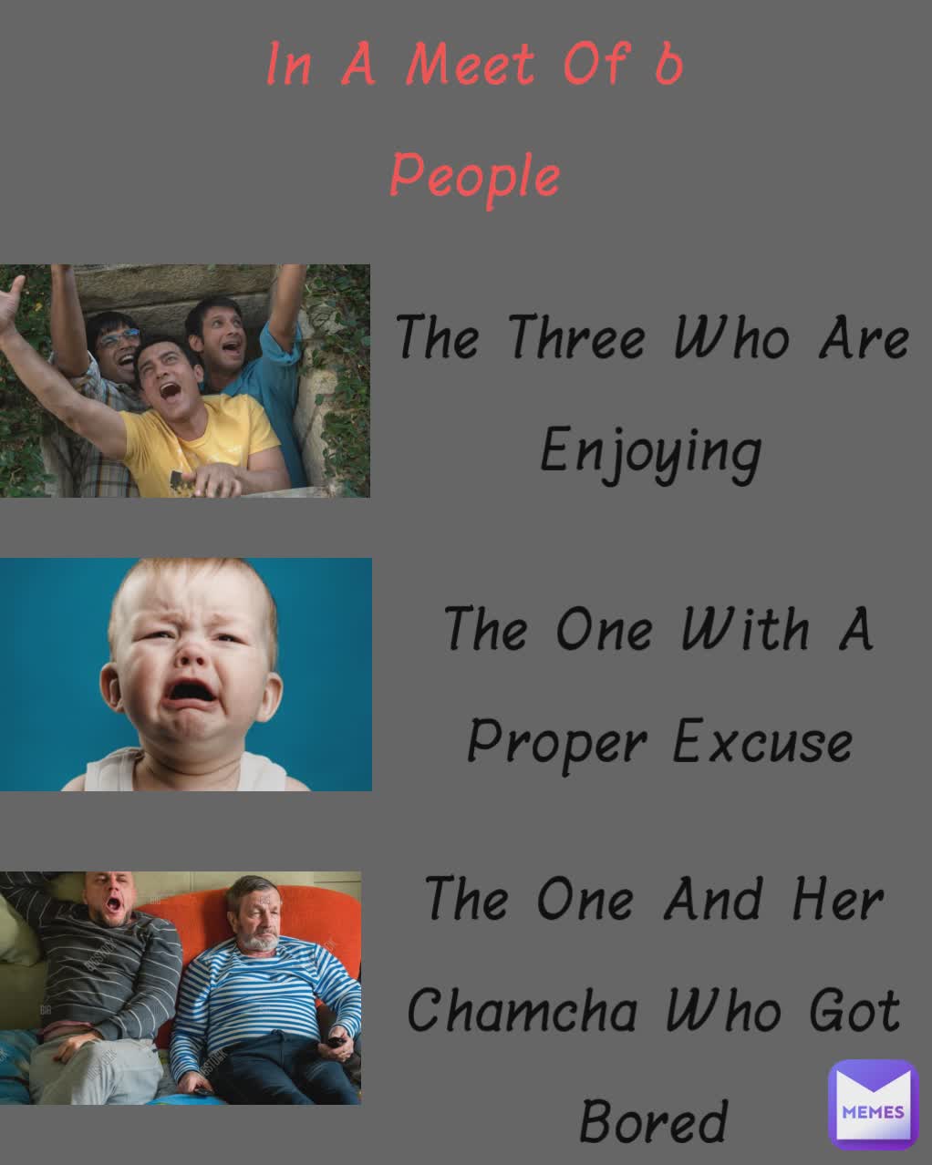 The Three Who Are Enjoying The One And Her Chamcha Who Got Bored Type Text The One With A Proper Excuse In A Meet Of 6 People