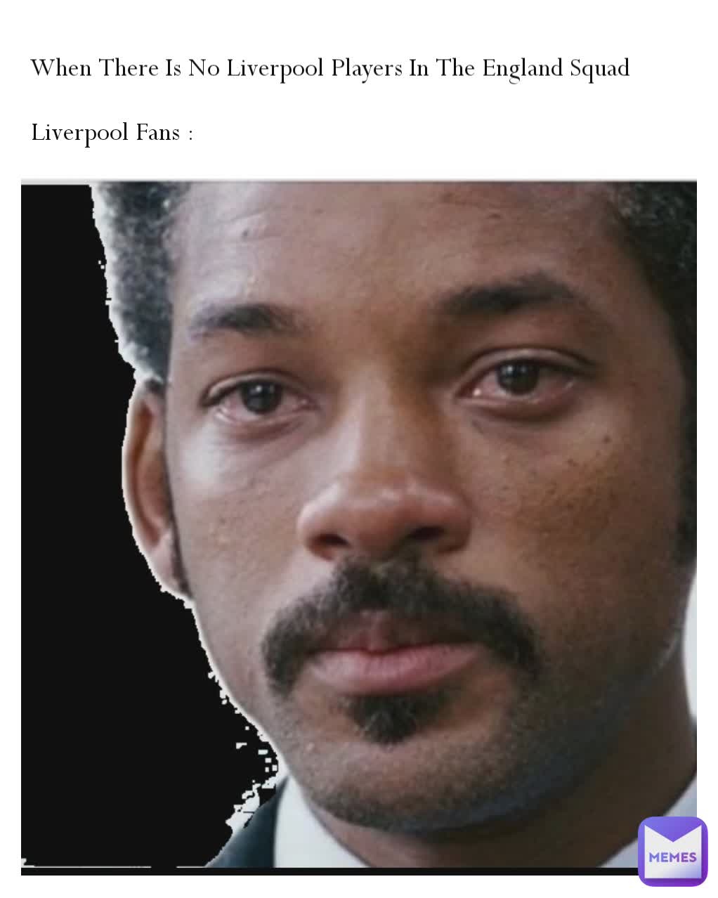 When There Is No Liverpool Players In The England Squad Liverpool Fans : 