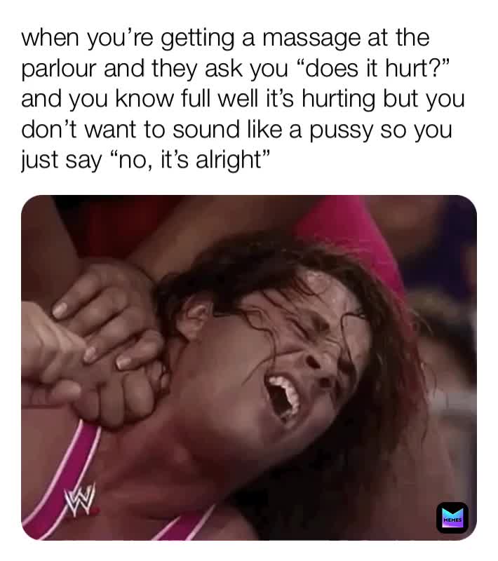 #massage  #massageparlour  #WWE  #BretHart  #funny  #funnymemes