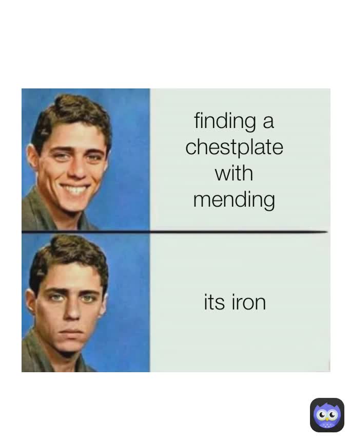 finding a chestplate with mending its iron