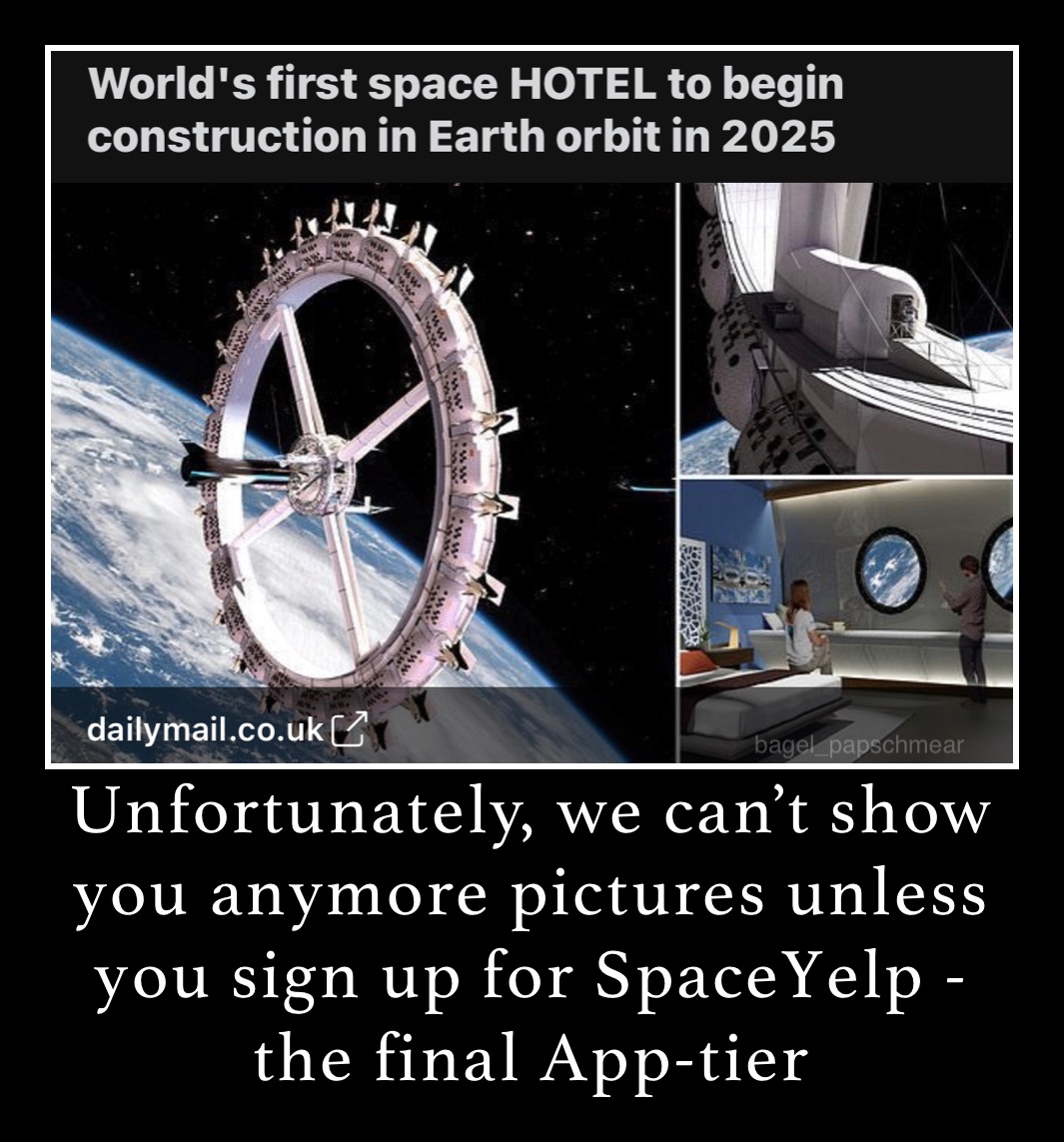 Unfortunately, we can’t show you anymore pictures unless you sign up for SpaceYelp - the final App-tier