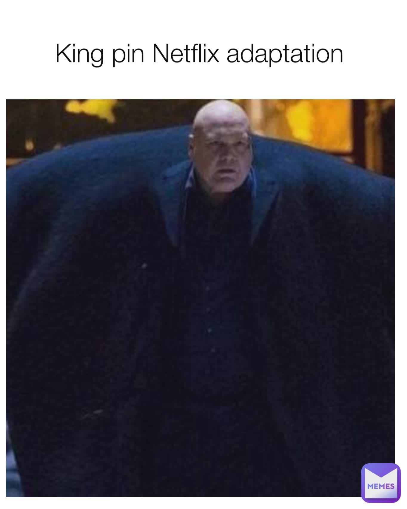 King pin Netflix adaptation 