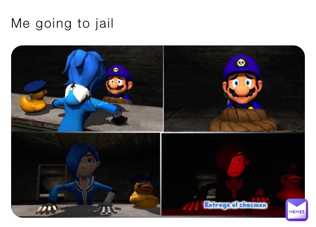 Me going to jail