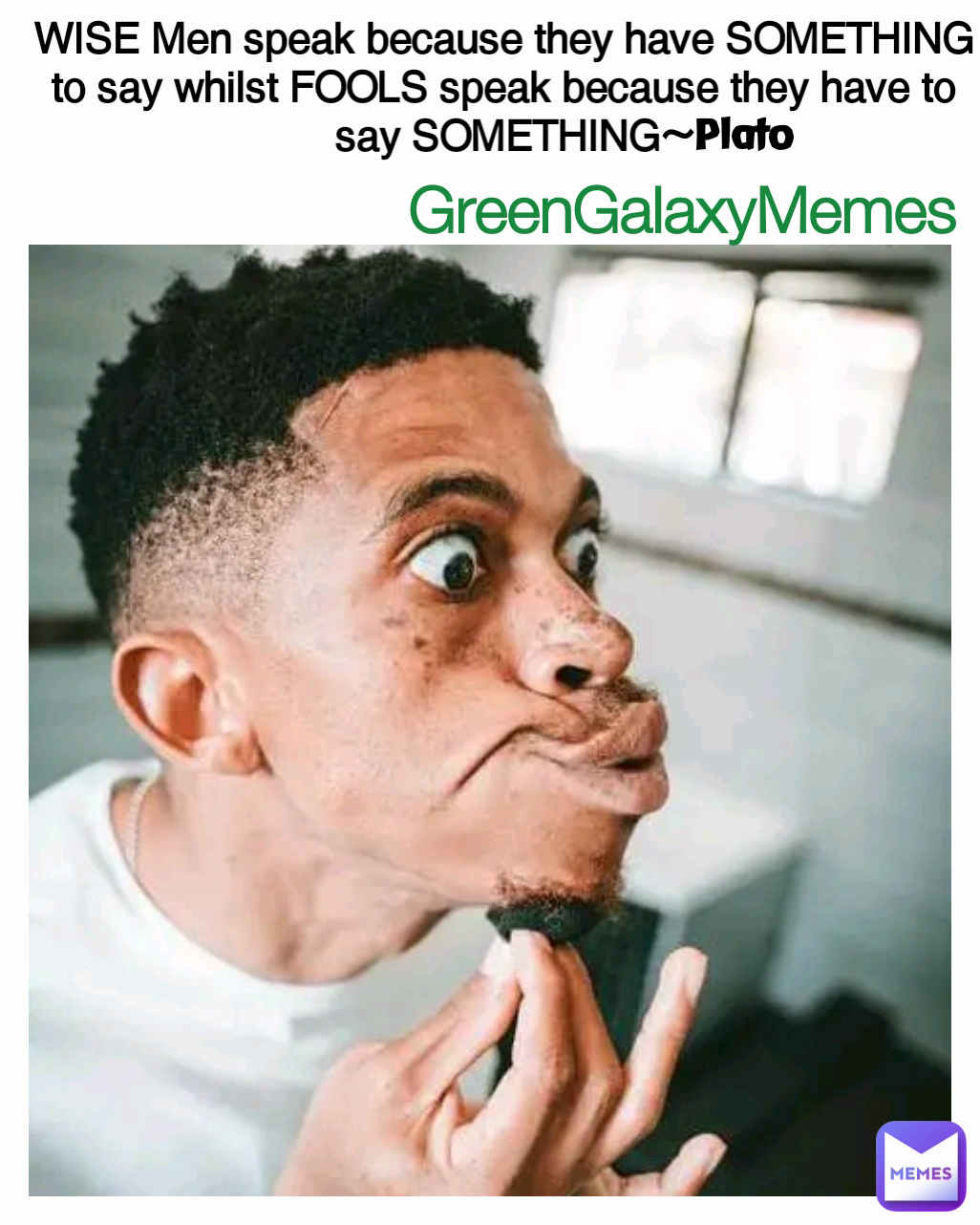 Meme by GreenGalaxyMemes