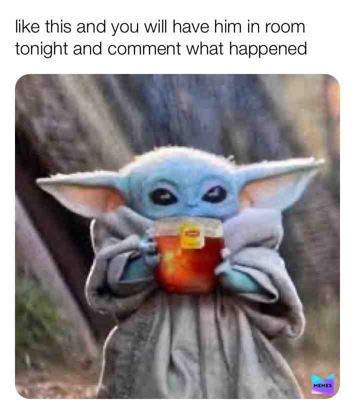 #babyyoda School Meme #weirdo Startingfromthebottom #attention #relateable Sexual #couplegoals