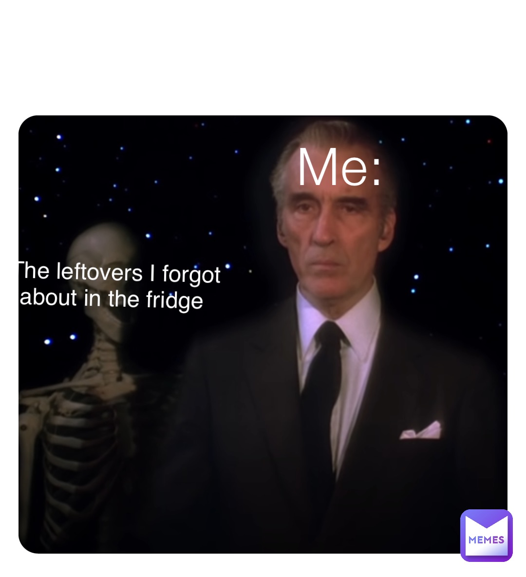 Me The leftovers I about in the fridge Weeklymeme Memes