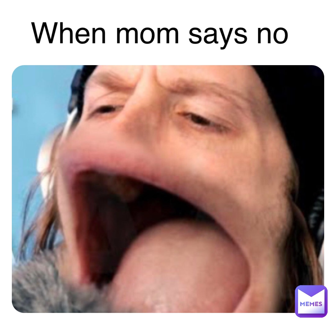 Double tap to edit When mom says no