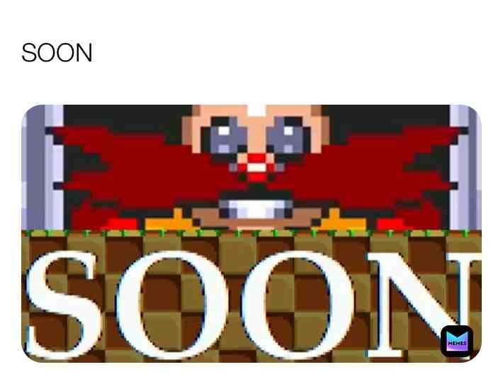 SOON #soon