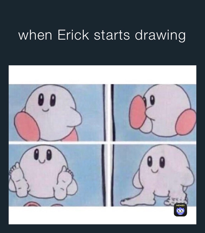 Meme by erickbaeza64