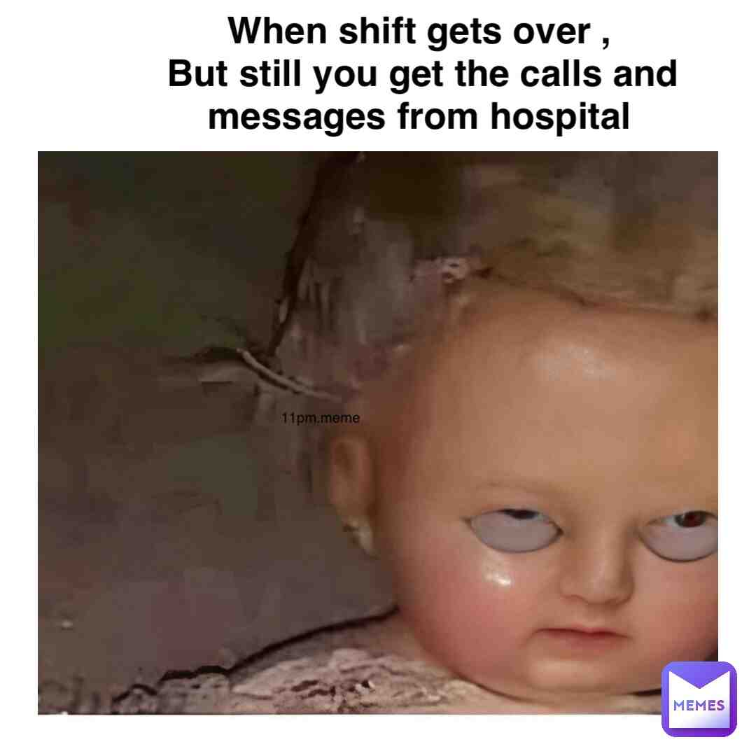 #memes #medicalmemes #memesdaily