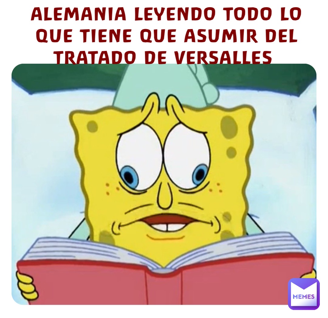 Alemania leyendo todo lo que tiene que asumir del tratado de Versalles