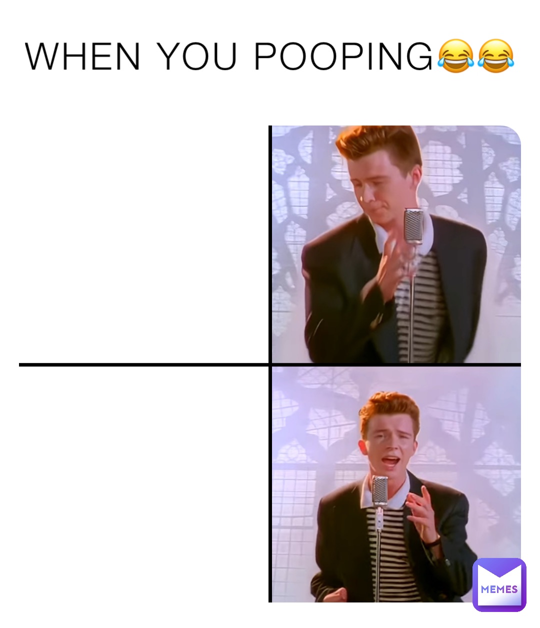 WHEN YOU POOPING😂😂