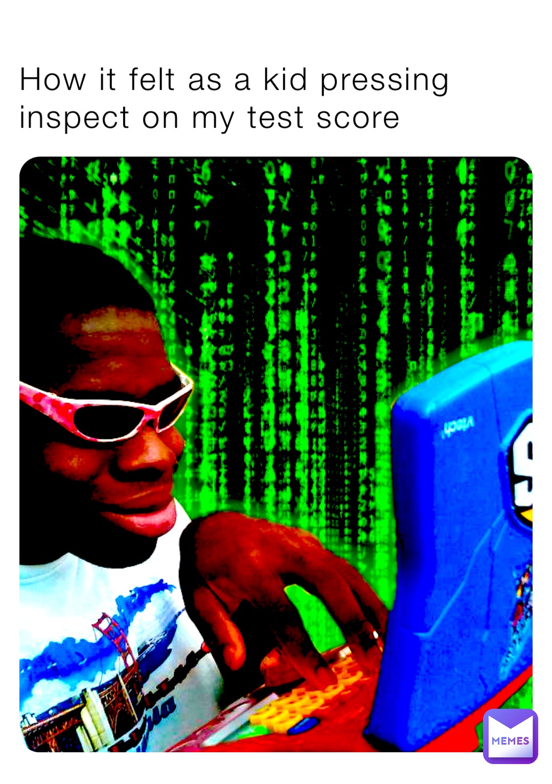 How it felt as a kid pressing inspect on my test score