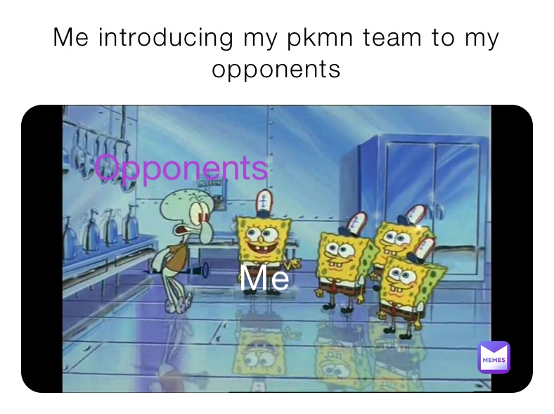 Me introducing my pkmn team to my opponents 