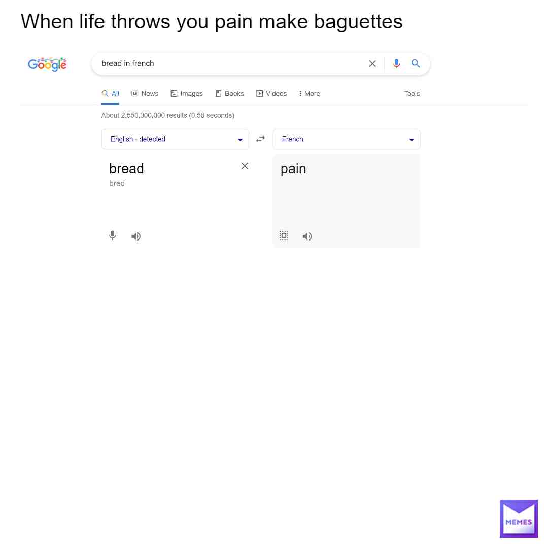 #french #google #googletranslate #bread #idk #pain