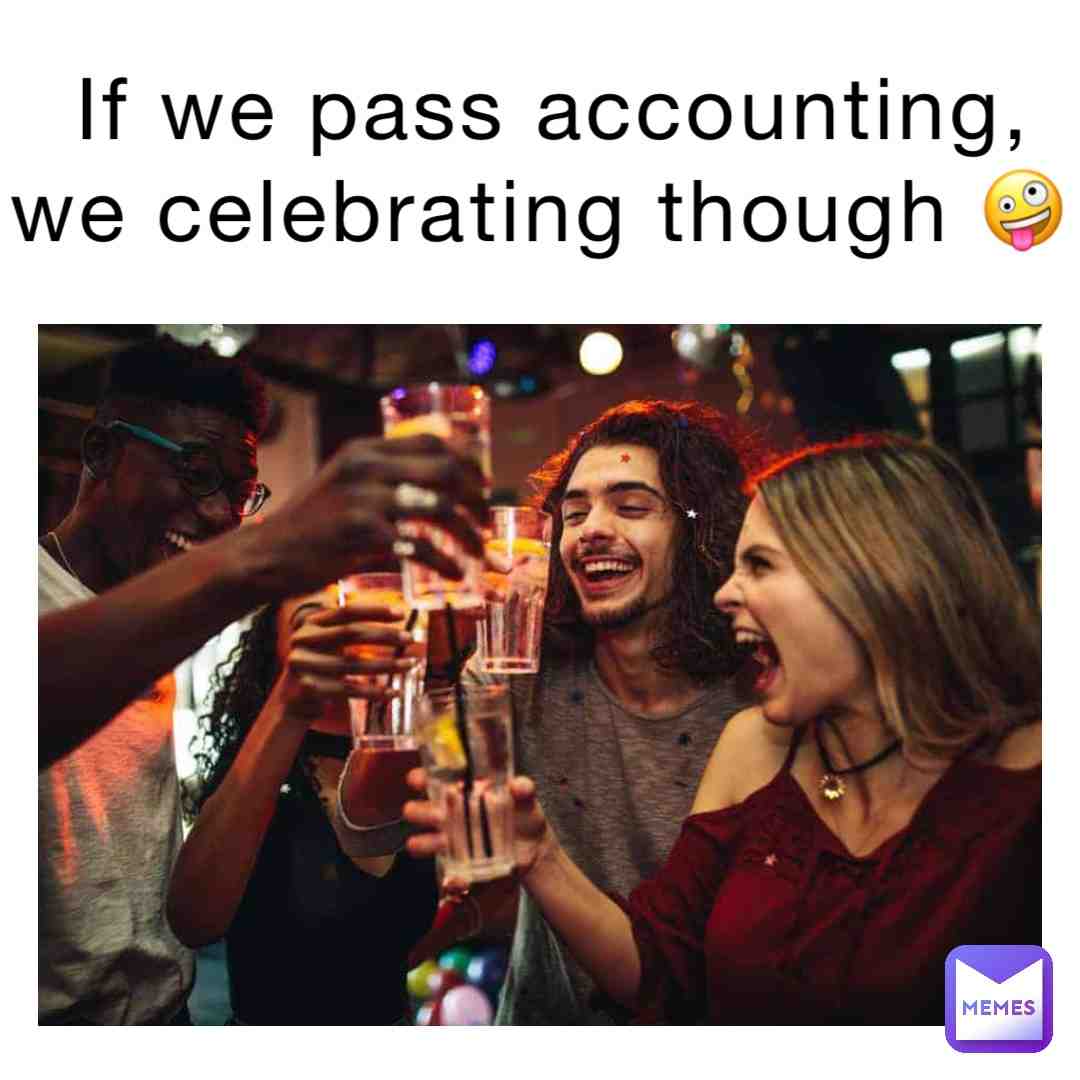 #funny #memes #meme #funny #funnymemes #funnymemesdaily #studying #accounting #exams