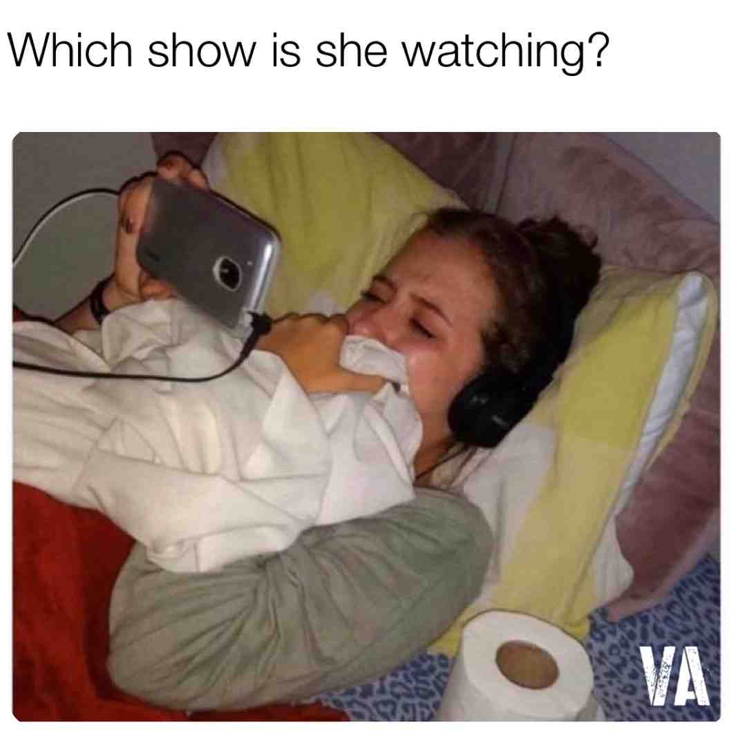 What scene is she watching right meow?