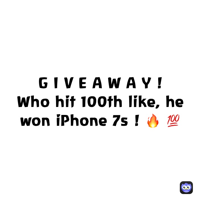 G I V E A W A Y !
Who hit 100th like, he won iPhone 7s ! 🔥 💯 