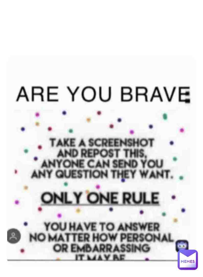 Ask away