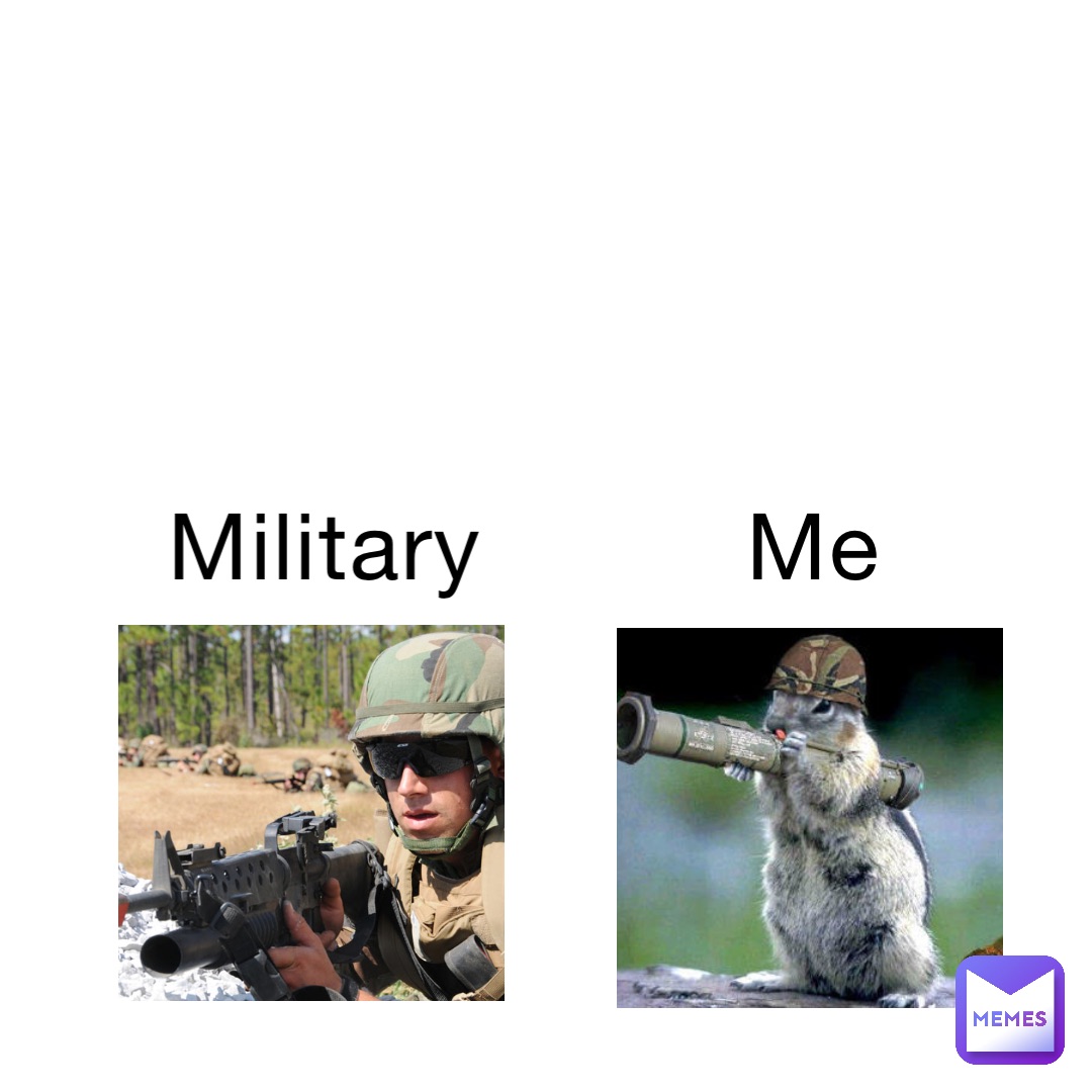 Military Me