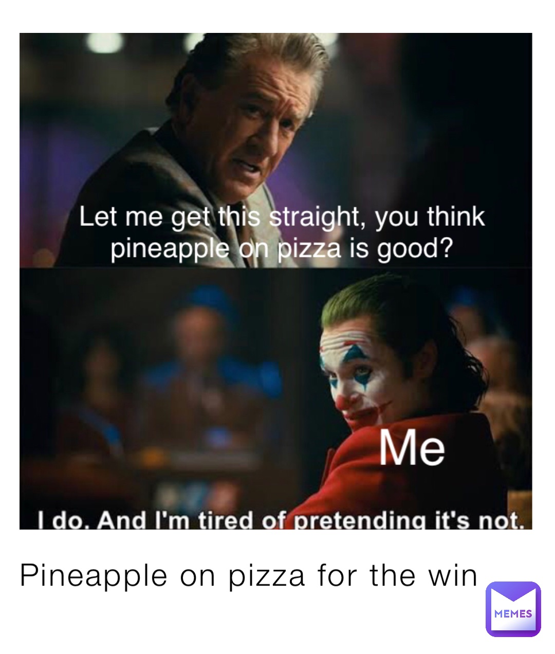 Pineapple on pizza for the win