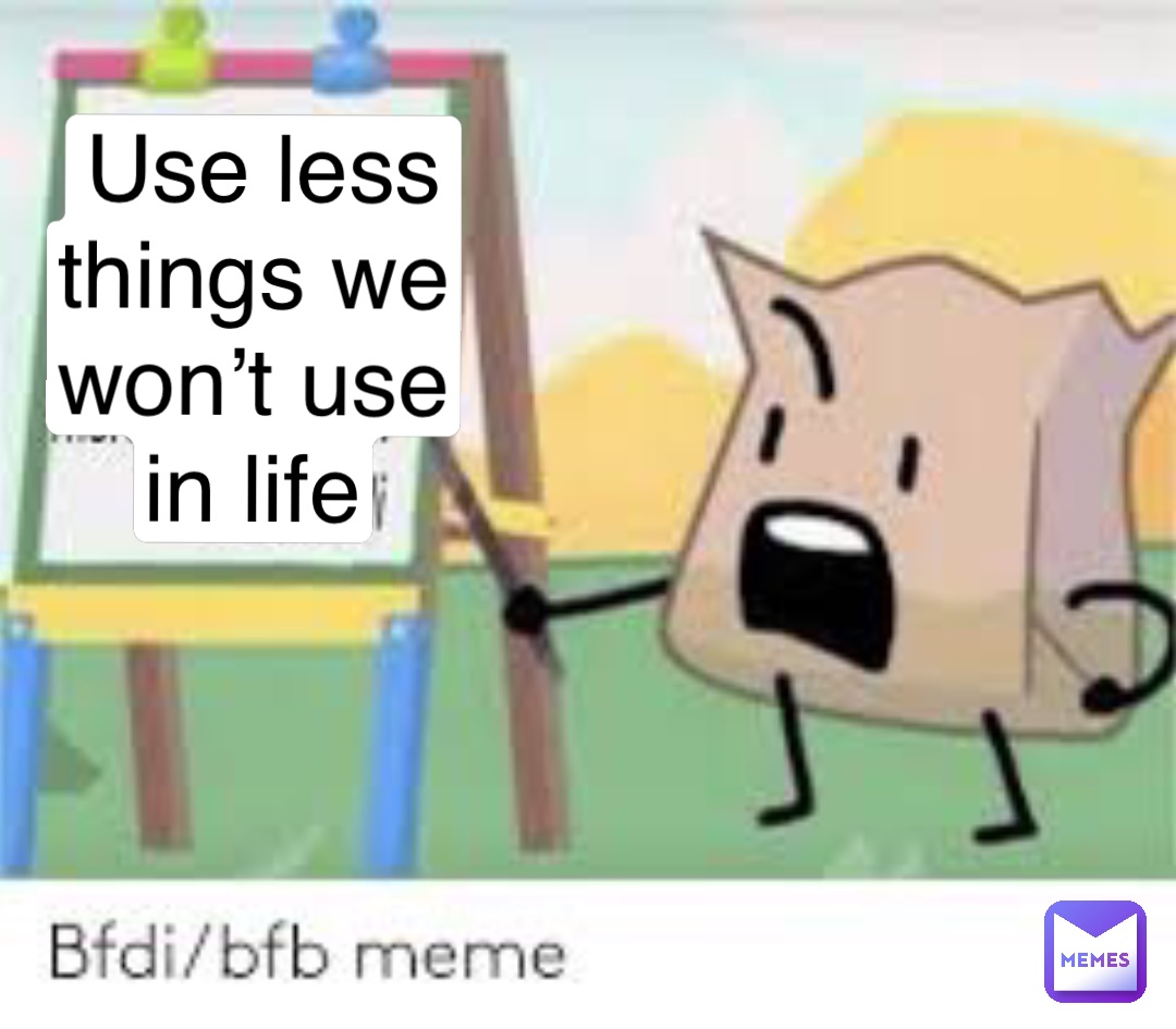 Use less things we won’t use in life