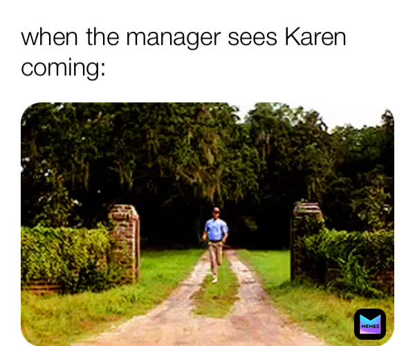 #karen  #karen ​ #b-bye