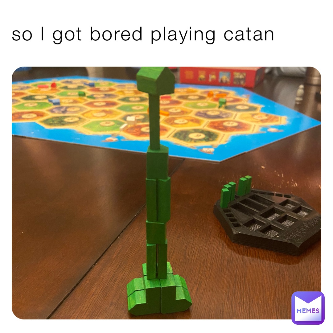 so I got bored playing catan