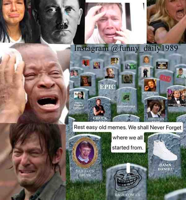 Never I mean neverforget where we all came from😭. #Meme #Memes #OldMain #Funny #SuperFunny #FunnyMemes #DarkMeme #FunnyDailyMeme #LOL #FollowForFollow #FollowForFollowBack #TheWalkingGood #AngryCat #MemeGraveyard #Funny_Daily1989 #f4f