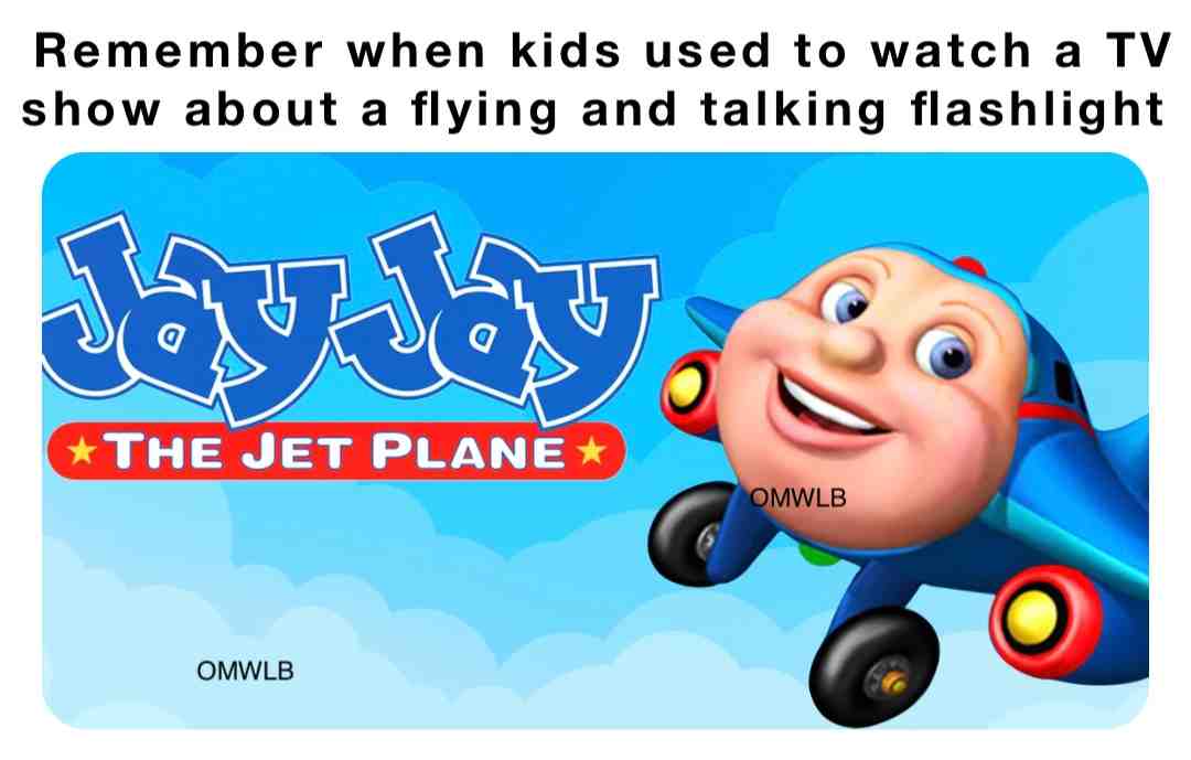 #jayjay #adventuretime #tv #childhood #tbt #relatable #reallife #life #allmight #omg #omwlb #dankmemes #memes