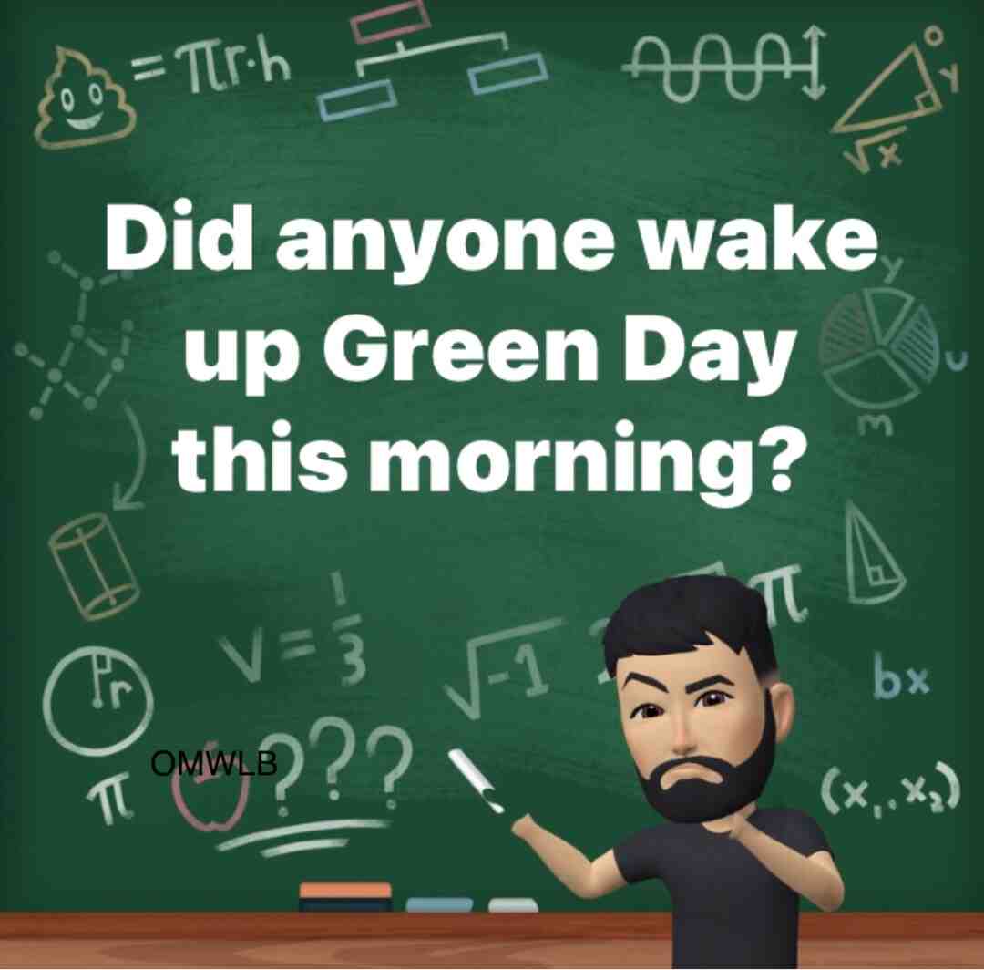 #goodmorning #greenday #wakeup #wakemeup #meme #october #lolmemes