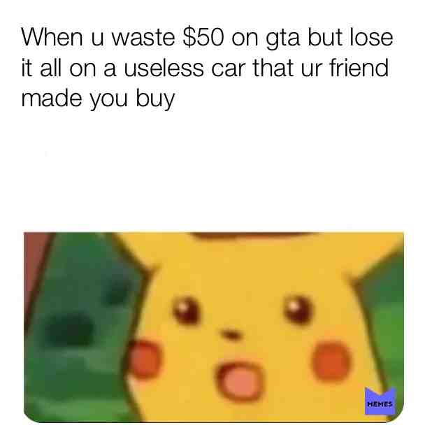 #pikachu #dedmemes #whenuwaste #wasted #wasteoftime