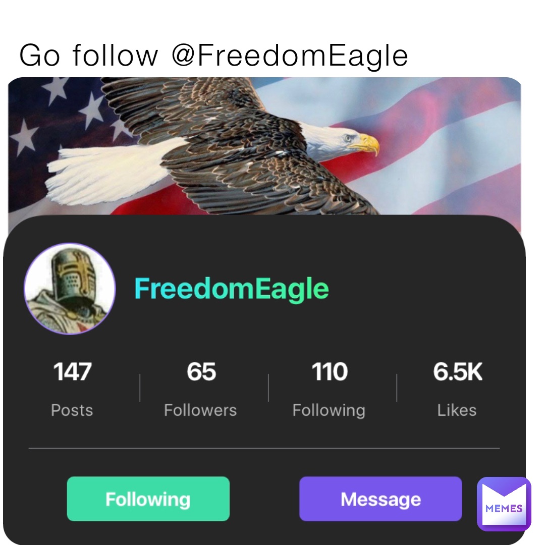 Go follow @FreedomEagle