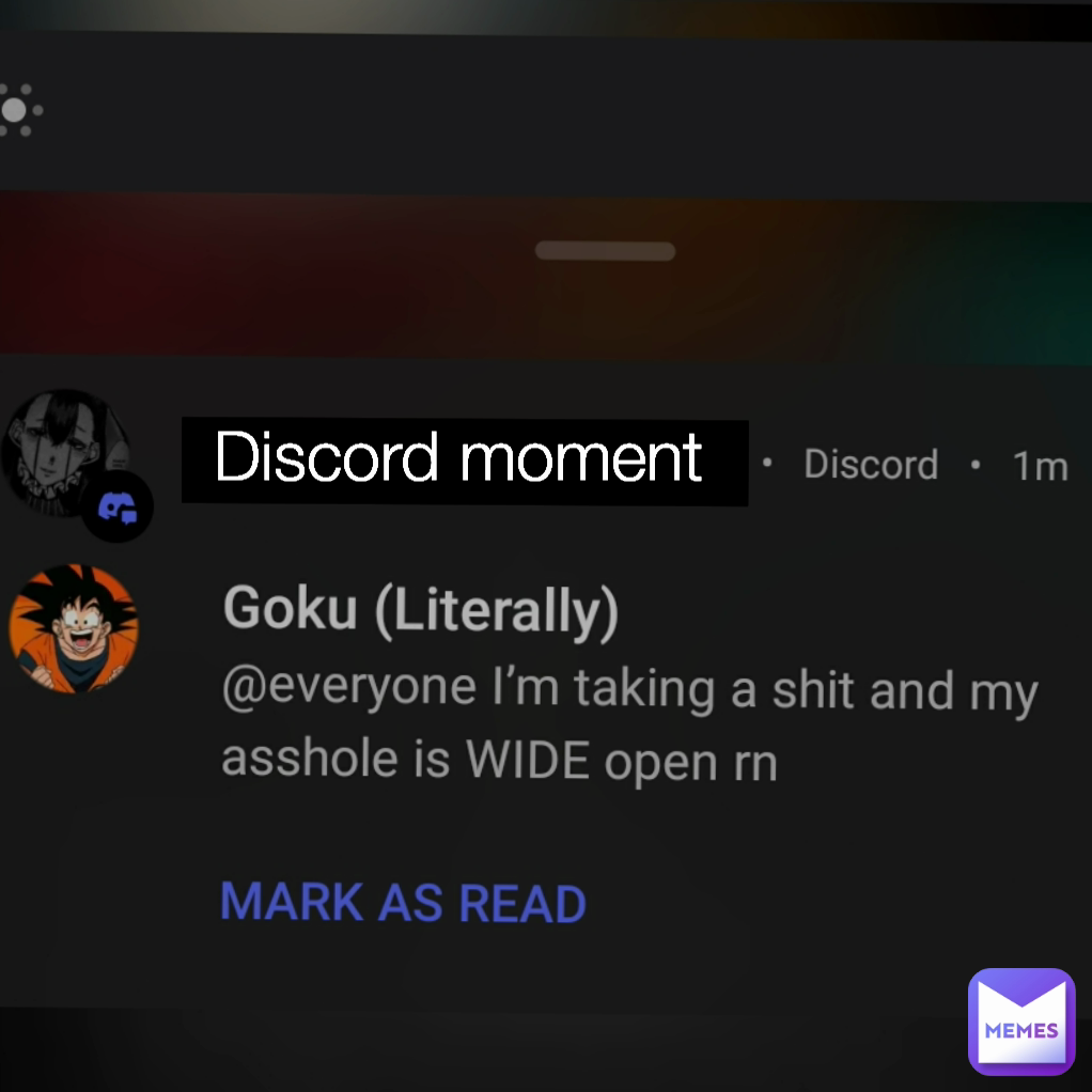 Discord moment _