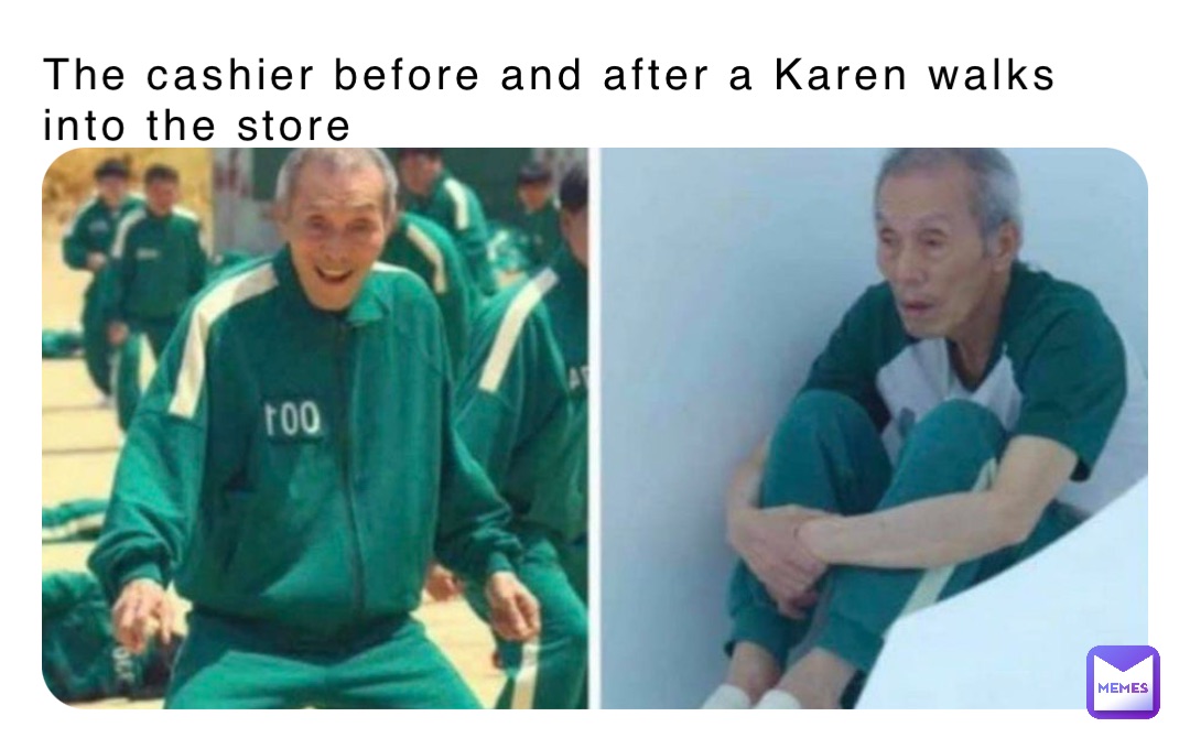 The cashier before and after a Karen walks into the store