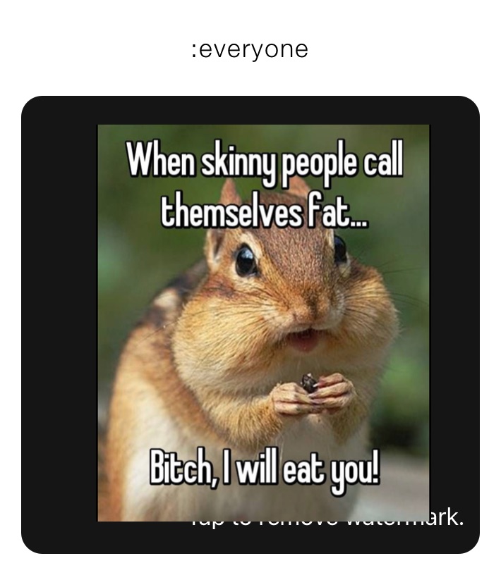 :everyone