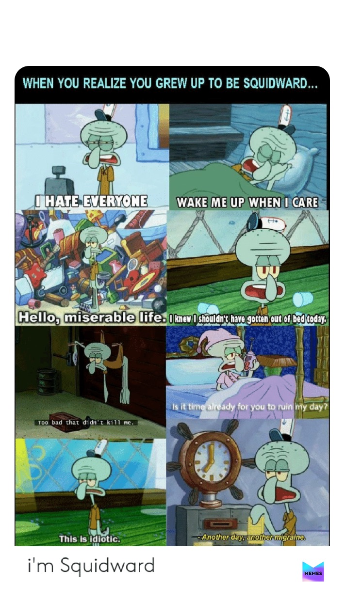 Meme by SquidWard_Memes