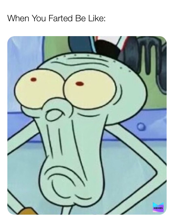 Meme by SquidWard_Memes
